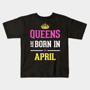 Queens Are Born in April Aries Horoscope funny gift Kids T-Shirt